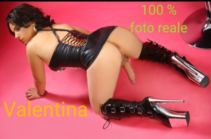 Annuncio Escort Ads - APP/ARRIVATA .VALENTINA.... DELIZIOSA TRANS LA REGINA DELLE FESTE.SADOMASO. CAZZONE FUNZIONANTE BELLA PORCELLINA..PRELIMINARE AL NATURALE CON INGOIO