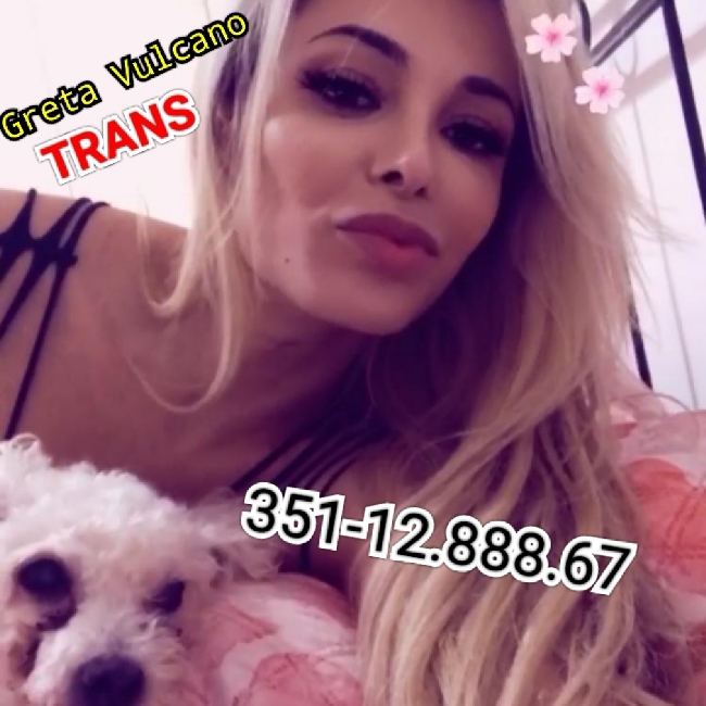 Annuncio Escort Ads - @@@ GRETA VULCANO TRANS @@@ DA ME O DA TE... CAR SX????